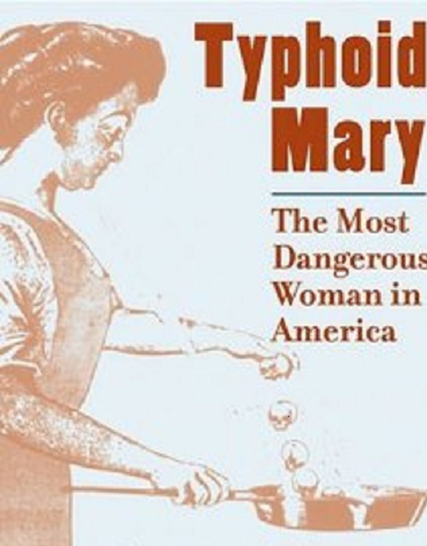 Mary Mallon, also known as Typhoid Mary, was a cook in the early 1900s who infected over 50 people with S. Typhi.