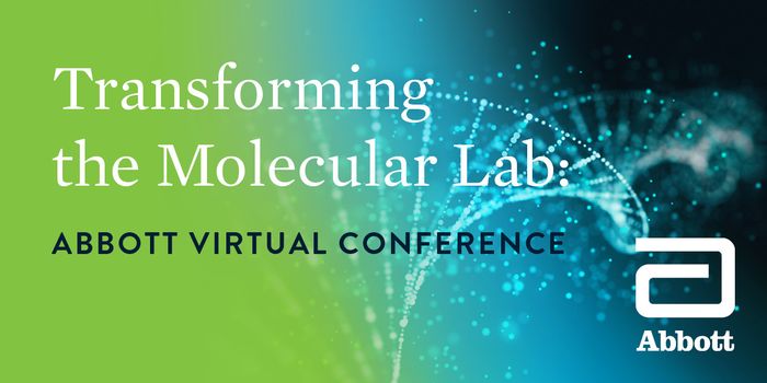 Transforming the Molecular Lab: Abbott Virtual Conference