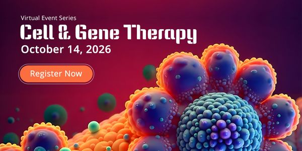 Cell & Gene Therapy Virtual Event Series 2026