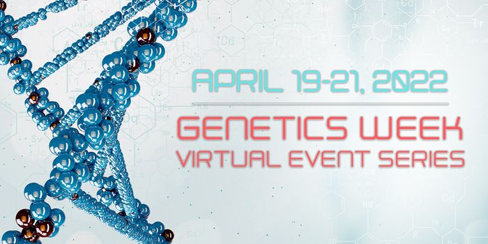 Genetics Week Virtual Event Series 2022