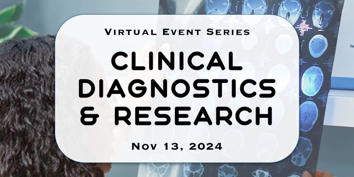 Clinical Diagnostics & Research Virtual Event Series 2024