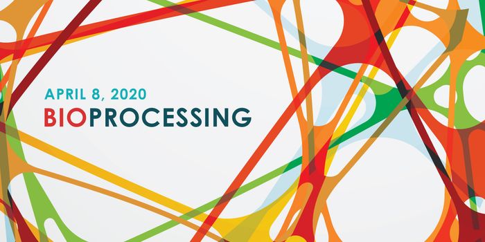 BioProcessing Virtual Event Series 2020