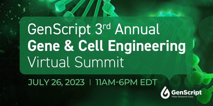 GenScript 3rd Annual Gene and Cell Engineering Summit