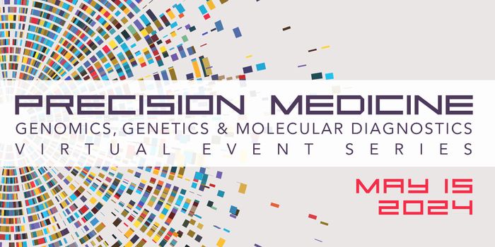 Precision Medicine: Genomics, Genetics & Molecular Diagnostics Virtual Event Series 2024