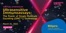 Ultrasensitive Immunoassays: The Power of Single Molecule Counting (SMC™) Technology