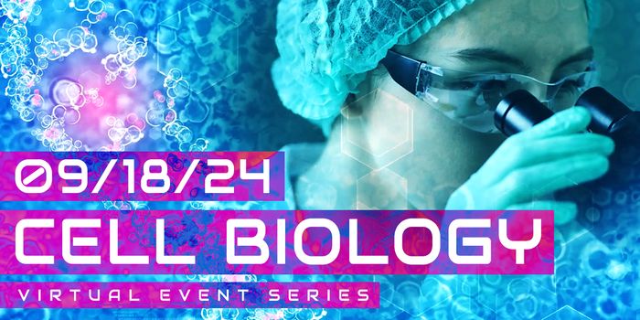 Cell Biology Virtual Event Series 2024