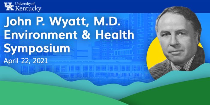 The John P. Wyatt, M.D. Traveling Fellowship 2021 Symposium