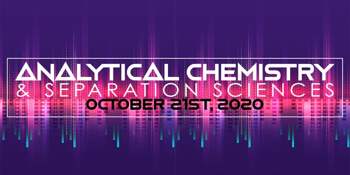 Analytical Chemistry & Separation Sciences Virtual Event Series 2020