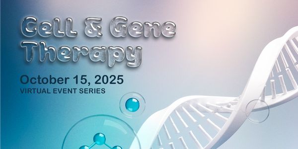 Cell & Gene Therapy Virtual Event Series 2025