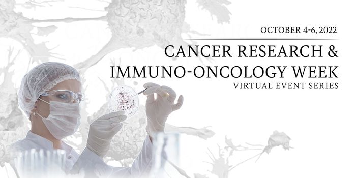 Cancer Research & Immuno-Oncology Week Virtual Event Series 2022