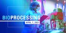 Bioprocessing 2021
