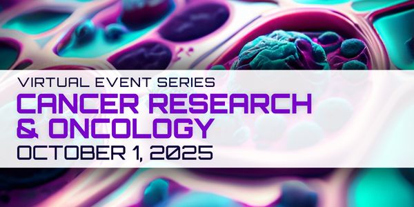 Cancer Research & Oncology Virtual Event Series 2025