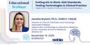 Putting A1c to Work: ADA Standards, Testing Technologies & Clinical Practice