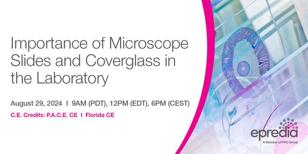 Importance of Microscope Slides and Coverglass in the Laboratory