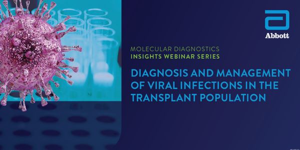 Diagnosis and Management of Viral Infections in the Transplant Population