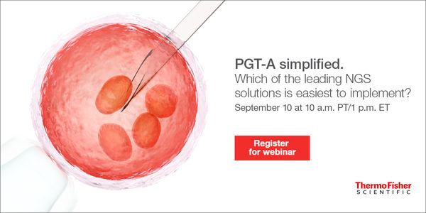 PGT-A simplified. Which of the leading NGS solutions is easiest to implement?