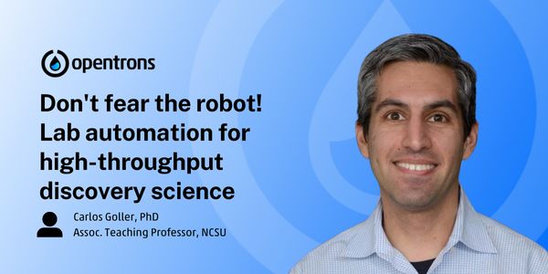 Don't fear the robot: Lab automation for high-throughput discovery science