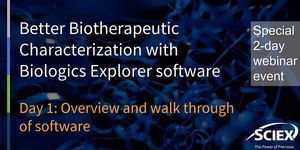 An overview and demonstration of SCIEX Biologics Explorer software for biologics characterization