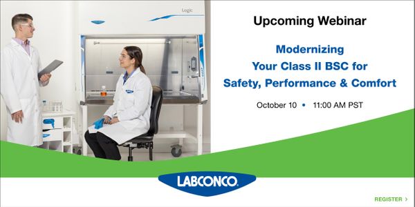 Modernizing Your Class II BSC for Safety, Performance and Comfort