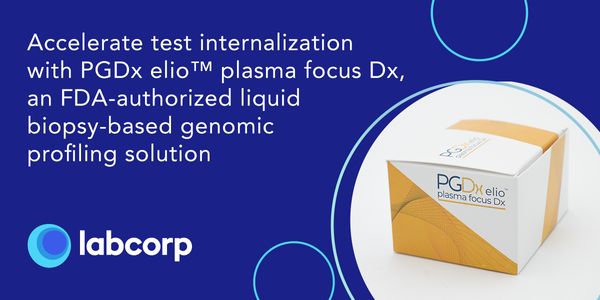 Accelerate test internalization with PGDx elio™ plasma focus Dx, an FDA-authorized liquid biopsy-based genomic profiling solution