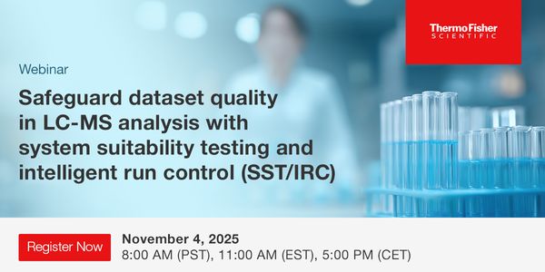 Safeguard dataset quality in LC-MS analysis with system suitability testing and intelligent run control (SST/IRC)
