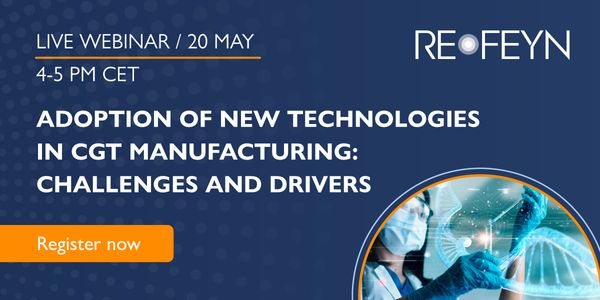 Adoption of New Technologies in CGT Manufacturing: Challenges and Drivers