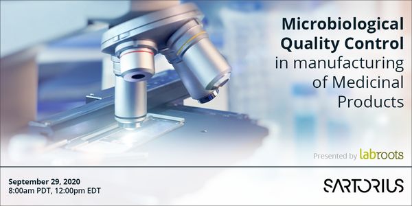 Microbial Quality Control in Manufacturing of Medicinal Products