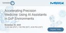 Accelerating Precision Medicine: Using AI Assistants in GxP Environments