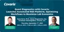 Quest Diagnostics with Covaris launches automated NGS platform, optimizing workflows to maximize lab economics