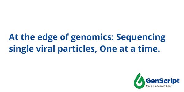 At the edge of genomics: Sequencing single viral particles, One at a time.