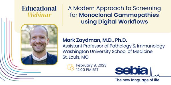 A Modern Approach to Screening for Monoclonal Gammopathies using Digital Workflows