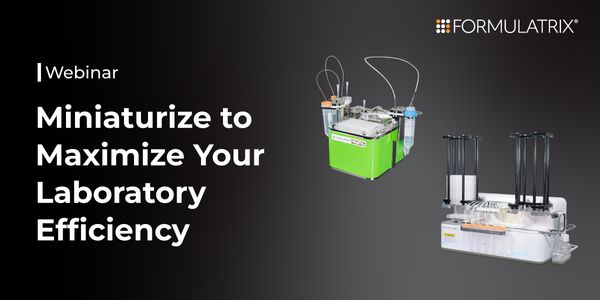 Miniaturize to maximize your laboratory efficiency