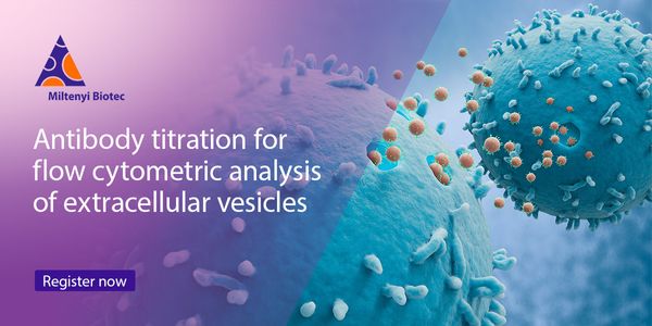 Antibody titration for flow cytometric analysis of Extracellular Vesicles: Are cell based protocols up to the task?