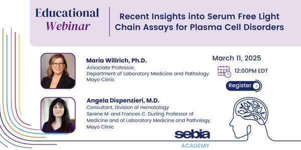 Recent Insights into Serum Free Light Chain Assays for Plasma Cell Disorders