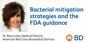 Bacterial Mitigation Strategies, the FDA Guidance and Implications for Blood Centers and Transfusion Services