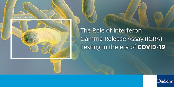 The Role of Interferon Gamma Release Assay (IGRA) Testing in the era of COVID-19