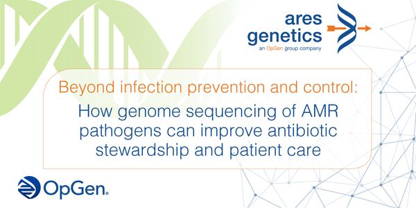 Beyond infection prevention and control: How genome sequencing of AMR pathogens can improve antibiotic stewardship and patient care