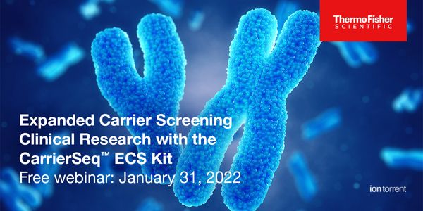 Expanded Carrier Screening Clinical Research with Ion Torrent CarrierSeq ECS