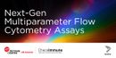 Next-Gen Multiparameter Flow Cytometry Assays