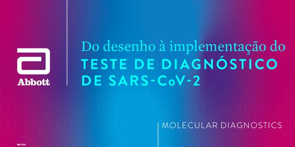 Do desenho à implementação do teste de diagnostico de SARS - CoV-2