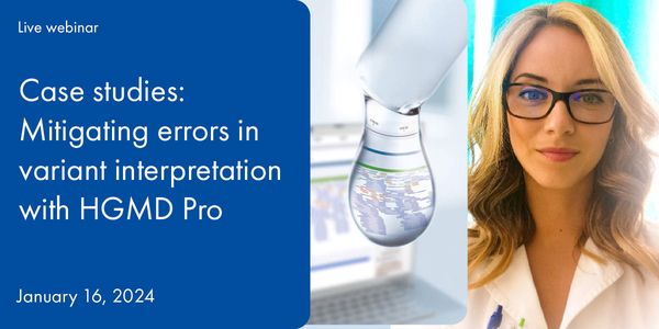Case studies: Real world examples of how labs can use HGMD Professional to mitigate errors in variant interpretation