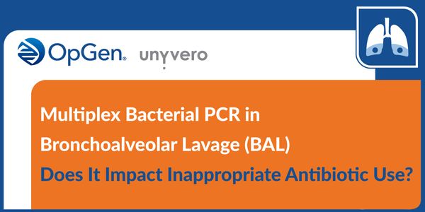 Multiplex Bacterial PCR in Bronchoalveolar Lavage (BAL) - Does It Impact Inappropriate Antibiotic Use?