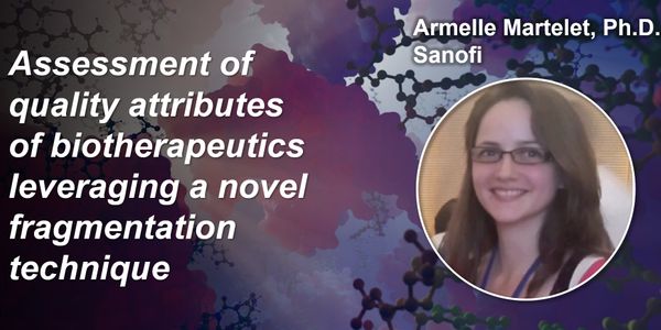 Assessment of quality attributes of biotherapeutics leveraging a novel fragmentation technique