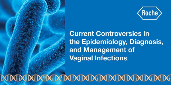 Current Controversies in the Epidemiology, Diagnosis, and Management of Vaginal Infections