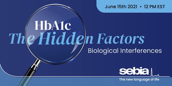 HbA1c: The Hidden Factors - Biological Interferences