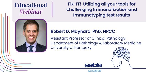 Fix-IT! Utilizing all your tools for challenging Immunofixation and Immunotyping test results