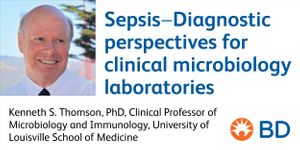Sepsis - Diagnostic Perspectives for Clinical Microbiology Laboratories