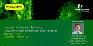 Innovation in Science and Technology: Translating Cellular Therapies from Bench to Bedside