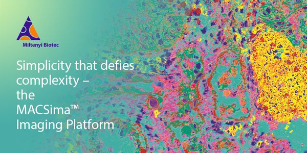 Simplicity that defies complexity - the MACSima™ Platform for ultrahigh-content imaging