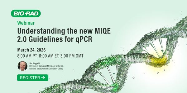 Understanding the new MIQE 2.0 Guidelines for qPCR